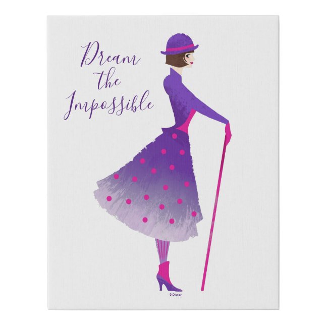 Mary Poppins | Dream the Impossible Faux Canvas Print (Front)