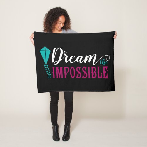 Mary Poppins  Dream the Impossible Fleece Blanket