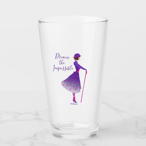 Mary Poppins  Dream the Impossible Glass