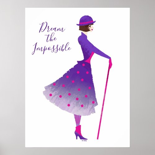 Mary Poppins  Dream the Impossible Poster