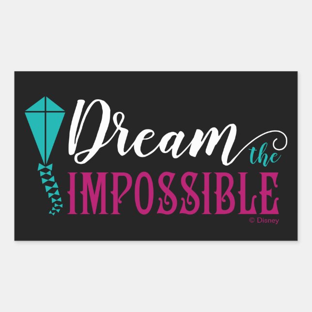 Mary Poppins | Dream the Impossible Rectangular Sticker (Front)