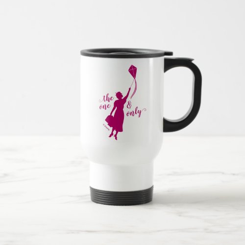 Mary Poppins  The One and Only Travel Mug