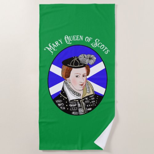 Mary Queen of Scots Scotland Scottish Flag Beach Towel