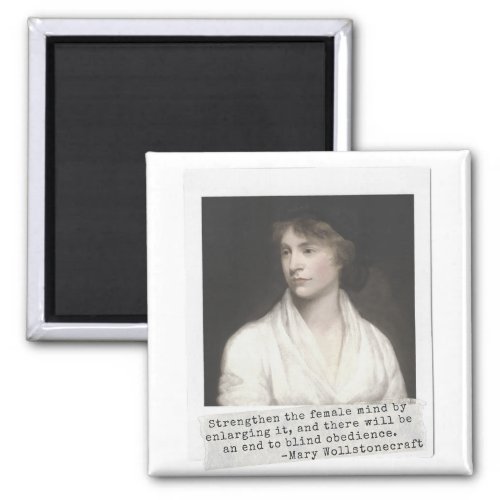 Mary Wollstonecraft Quote _ Great Women in History Magnet
