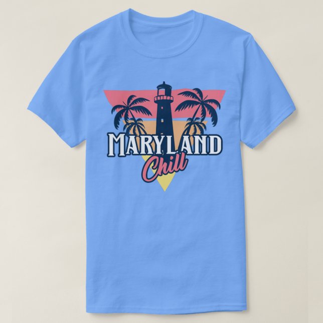 Maryland chill  T-Shirt (Design Front)