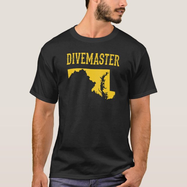 Maryland Divemaster Scuba Diving Instructor Dive F T-Shirt (Front)