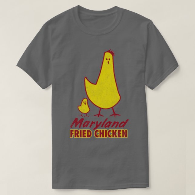 Maryland Fried Chicken  T-Shirt (Design Front)