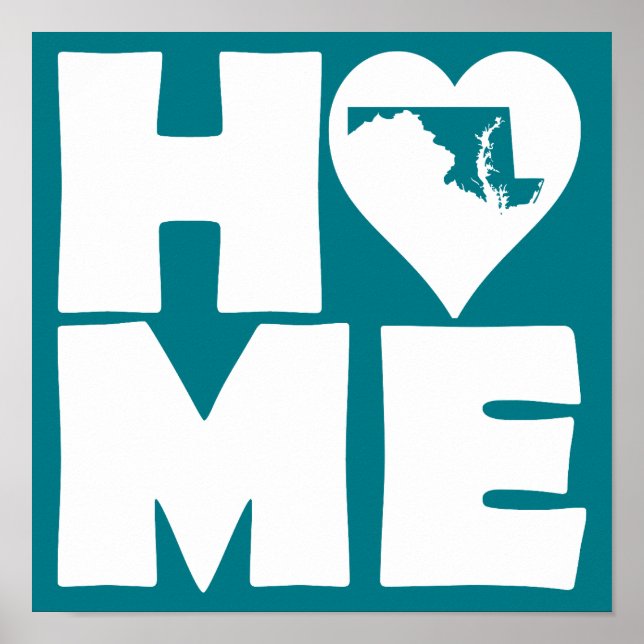Maryland Home Heart State Poster Sign (Front)