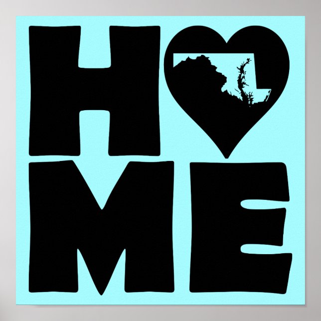 Maryland Home Heart State Poster Sign (Front)