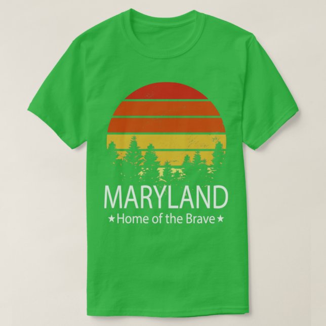 Maryland Home of the brave Maryland State T-Shirt (Design Front)