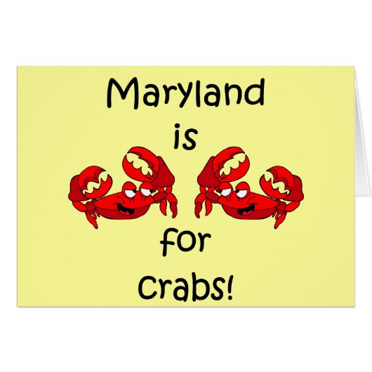 Maryland is for Crabs (Front Horizontal)