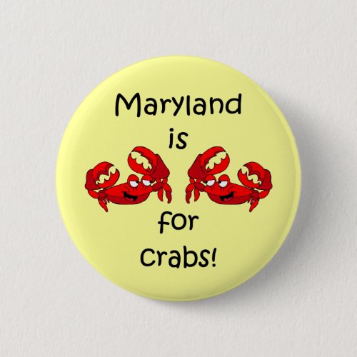 Maryland is for Crabs Button