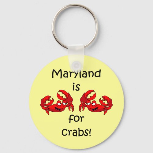 Maryland is for Crabs Keychain