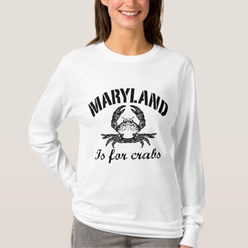 Maryland Is For Crabs T_Shirt