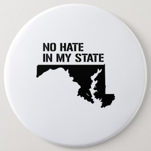 Maryland No Hate In My State Pinback Button