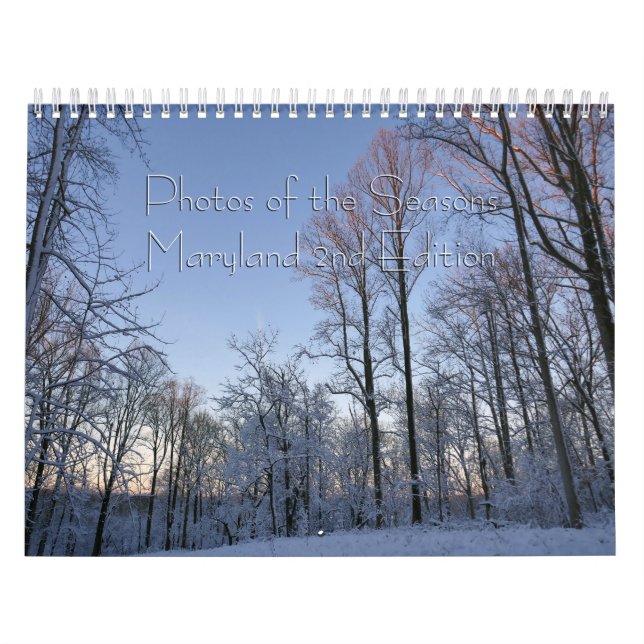 Maryland Photos of the Seasons 2nd Edition Calendar (Cover)