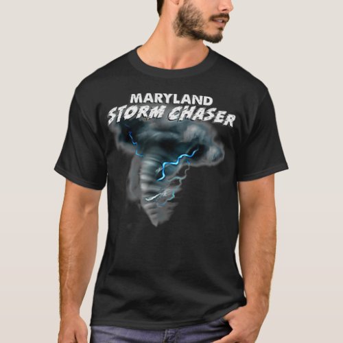 Maryland Storm Chaser Severe Weather  Tornado T_Shirt
