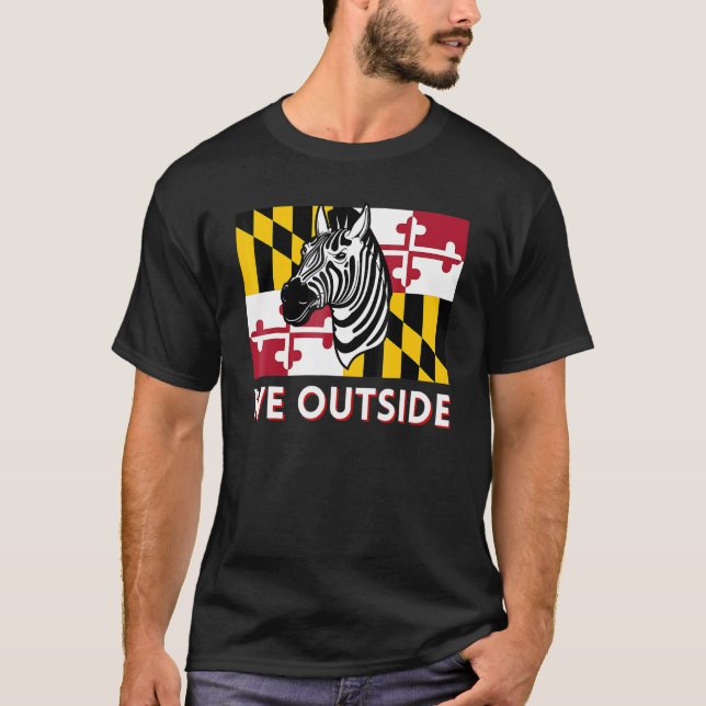 Maryland Zebra Dmv Zebra Pg County Zebra We Outsid T-Shirt (Front)