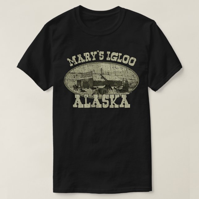 Marys Igloo Alaska 1900 T-Shirt (Design Front)