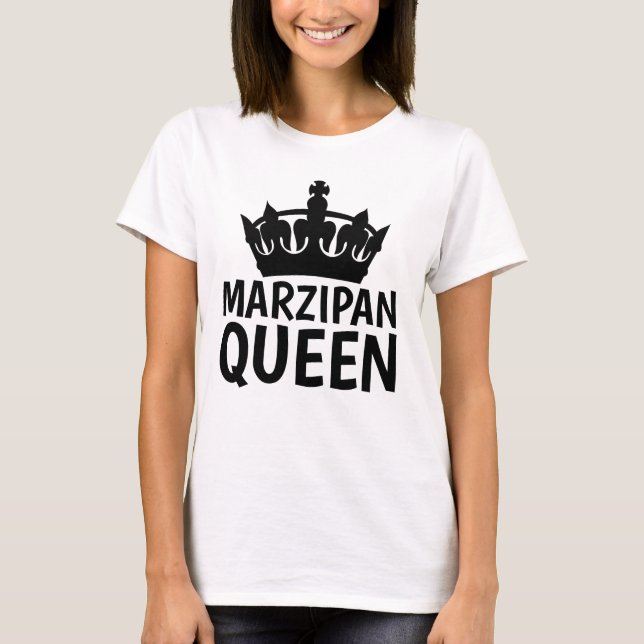 MARZIPAN QUEEN T-Shirts (Front)
