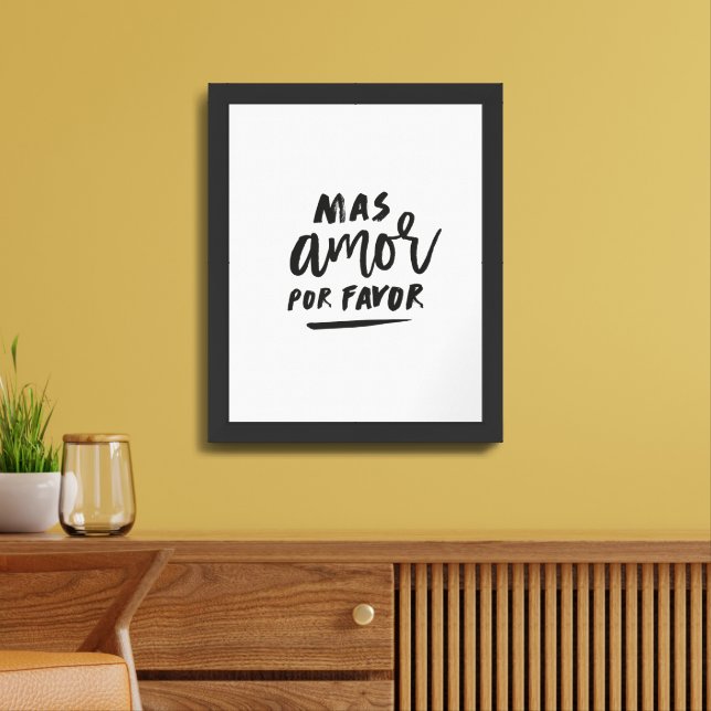 Mas Amor Por Favor Framed Art (Living Room)
