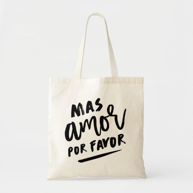 Mas Amor Por Favor Tote Bag (Front)