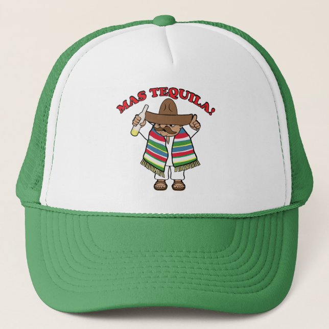 Mas Tequila! Trucker Hat (Front)