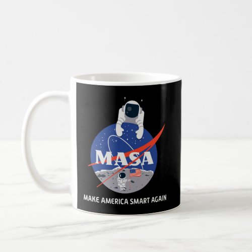 Masa Hoodie Make America Smart Again Coffee Mug