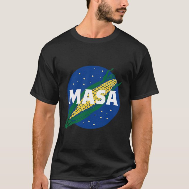 Masa Mexican Corn Flour Tortilla Tamales Gift T-Shirt (Front)