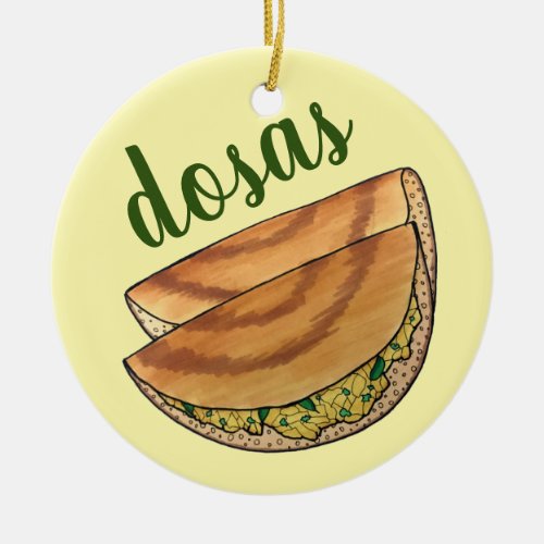 Masala Dosas South Indian Food Cuisine Potato Dosa Ceramic Ornament