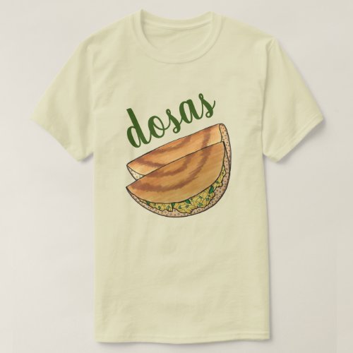 Masala Dosas South Indian Food Cuisine Potato Dosa T_Shirt