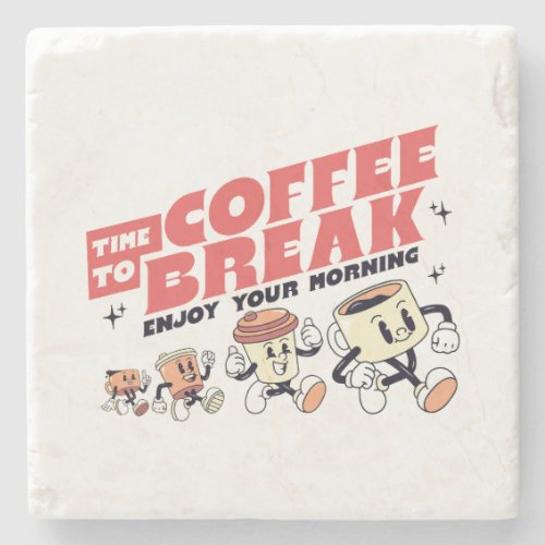 Mascot Coffee _ Time To Coffee Break Stone Coaster