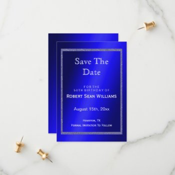 Masculine Blue & Glitter Frame 50th Birthday  Save The Date by shm_graphics at Zazzle