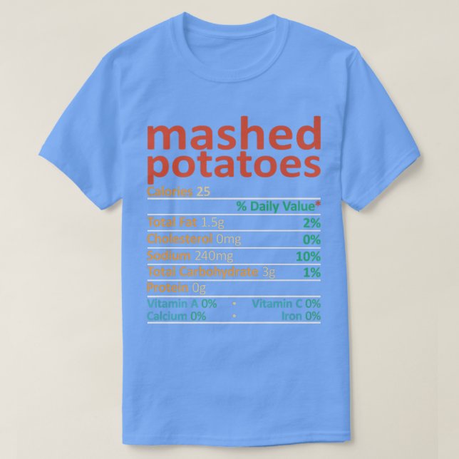 Mashed Potato Nutrition Facts  Retro Vintage  T-Shirt (Design Front)