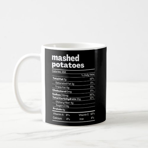 Mashed Potatoes Nutritional Fact Christmas Nutriti Coffee Mug