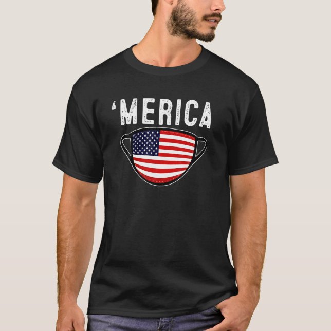 Mask American Flag T 4Th Of July Men Women Merica T-Shirt (Front)
