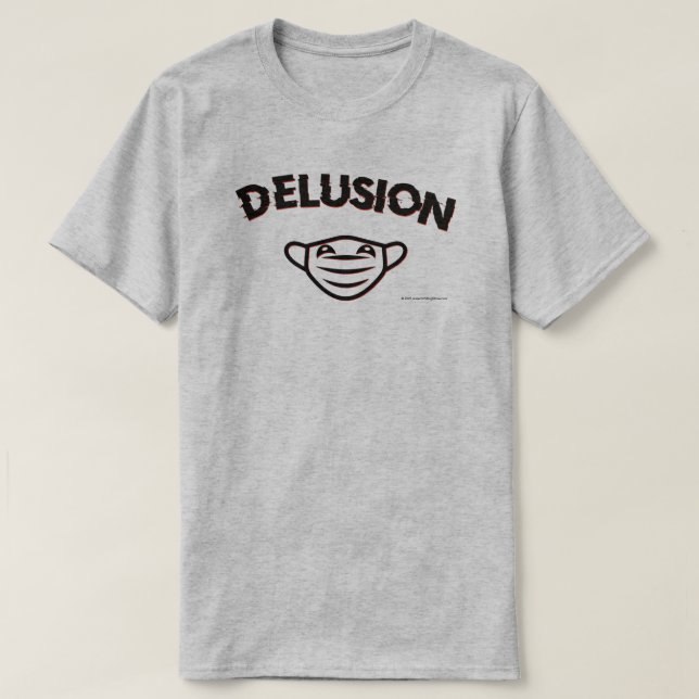 Mask Delusion T-Shirt (Design Front)