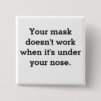 Mask Doesn't Work Button