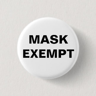 Mask Exempt Small Button