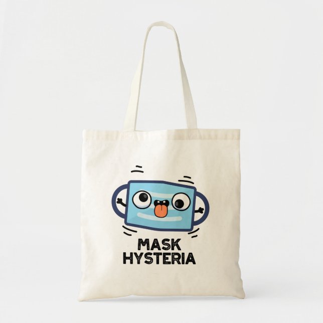 Mask Hysteria Funny Mask Pun  Tote Bag (Front)