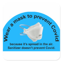 Mask to prevent Covid since sanitizing doesn't