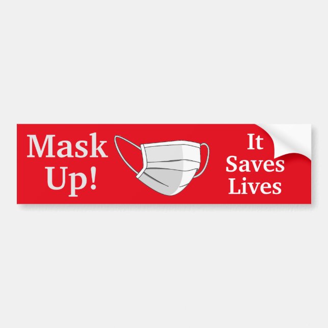 Mask Up! It Saves Lives Bumper Sticker (Front)