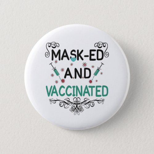 Masked And Vaccinated Nurse Life Vintage Gift Button