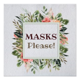 Masks Please Watercolor Flowers Poster Print