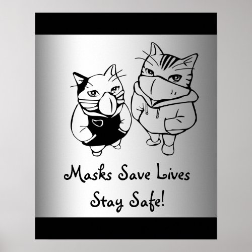 Masks Save Lives Stay Safe Poster