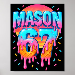 Mason 67 Costume Ice Cream Baseball Drip 6 7 Meme Poster