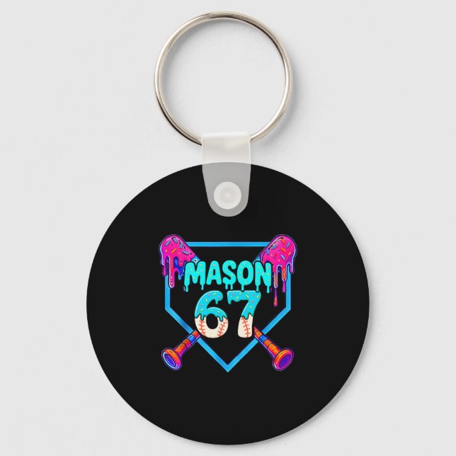Mason 67 Funny Ice Cream Drip Sell Meme Design  Keychain (Front)