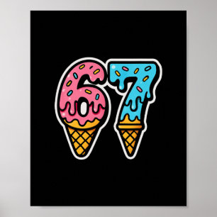 Mason 67 Ice Cream Cute Meme Six Seven Poster