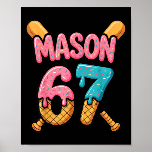 Mason 67 Ice Cream Drip Baseball Poster