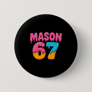 Mason 67 Ice Cream Meme Funny Six Seven Mason Ice Button